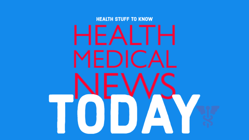 What Is Good Health Medical News Today